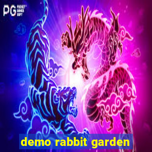 demo rabbit garden